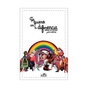 Te quiero con tu diferencia