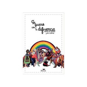 Te quiero con tu diferencia