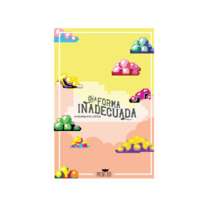 Una forma inadecuada