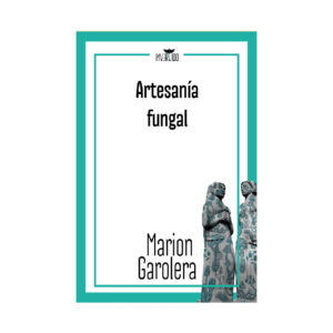 Artesanía fungal